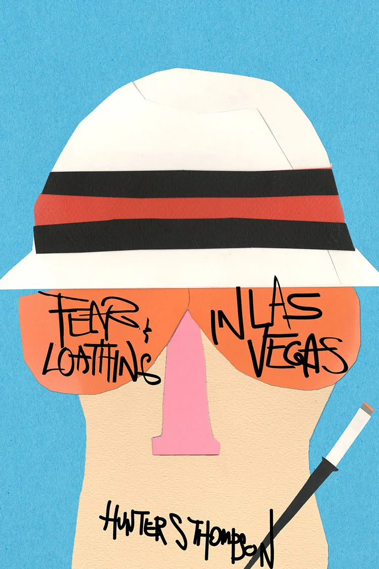 Fear and Loathing in Las Vegas by Hunter S. Thompson