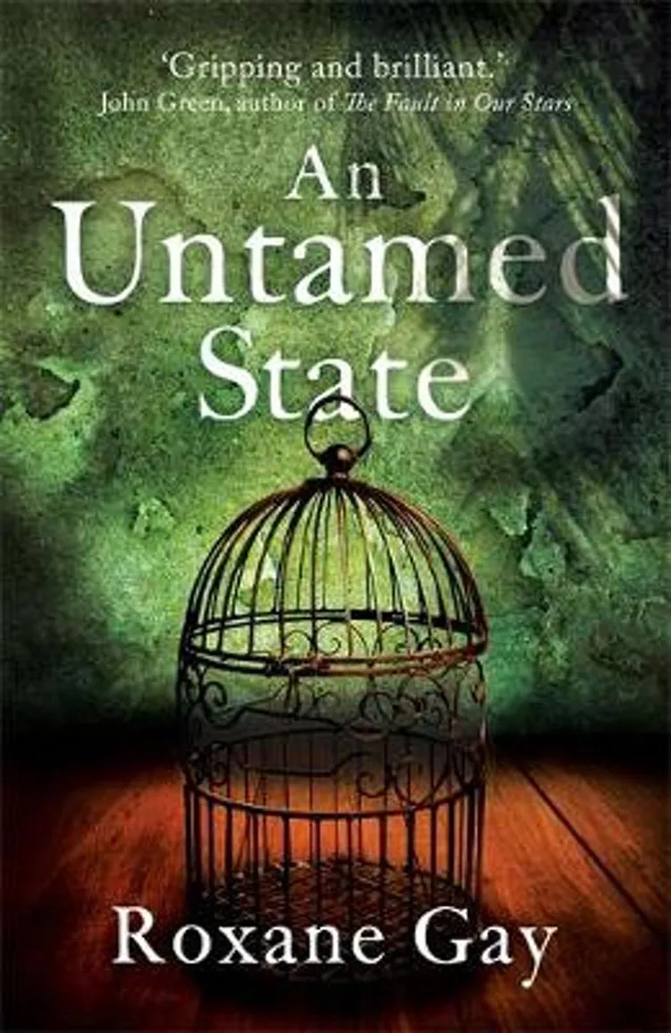 An Untamed State by Roxane Gay