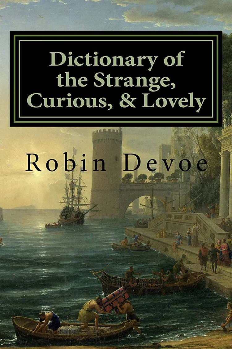 Dictionary of the Strange, Curious & Lovely on Amazon.com