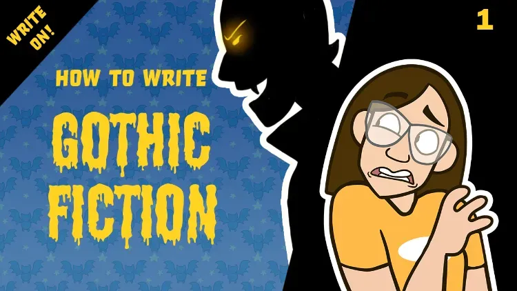 How to Write Gothic Horror That Will Forever Haunt Your Readers