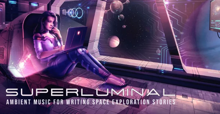 Superluminal - Ambient Music for Writing Space Exploration Stories